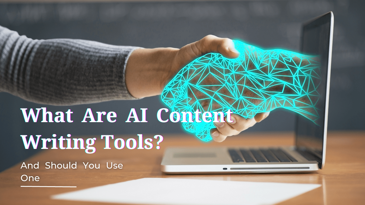 What Are AI Content Writing Tools?