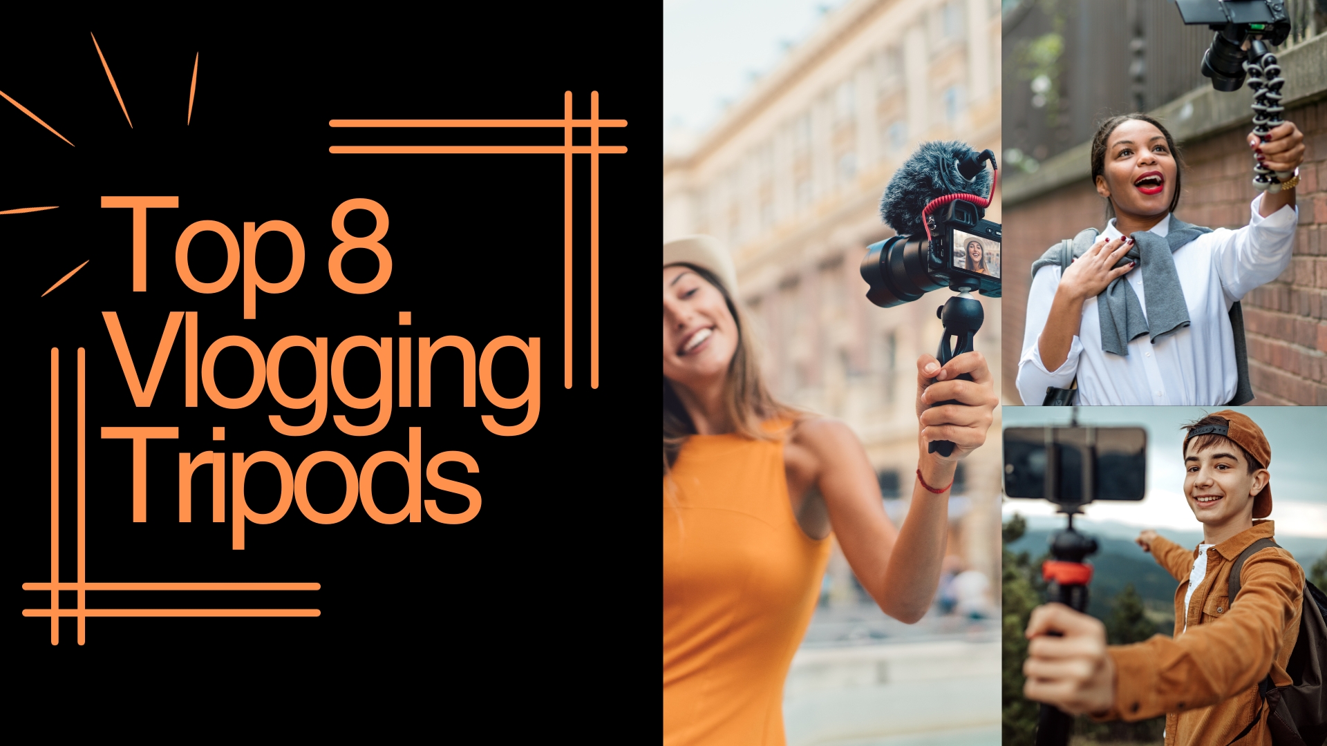 Top 8 trendy Vlogging Tripods In 2024