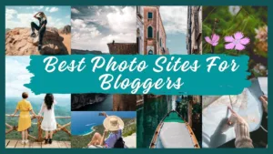 Best Free Stock Photo Sites For Bloggers